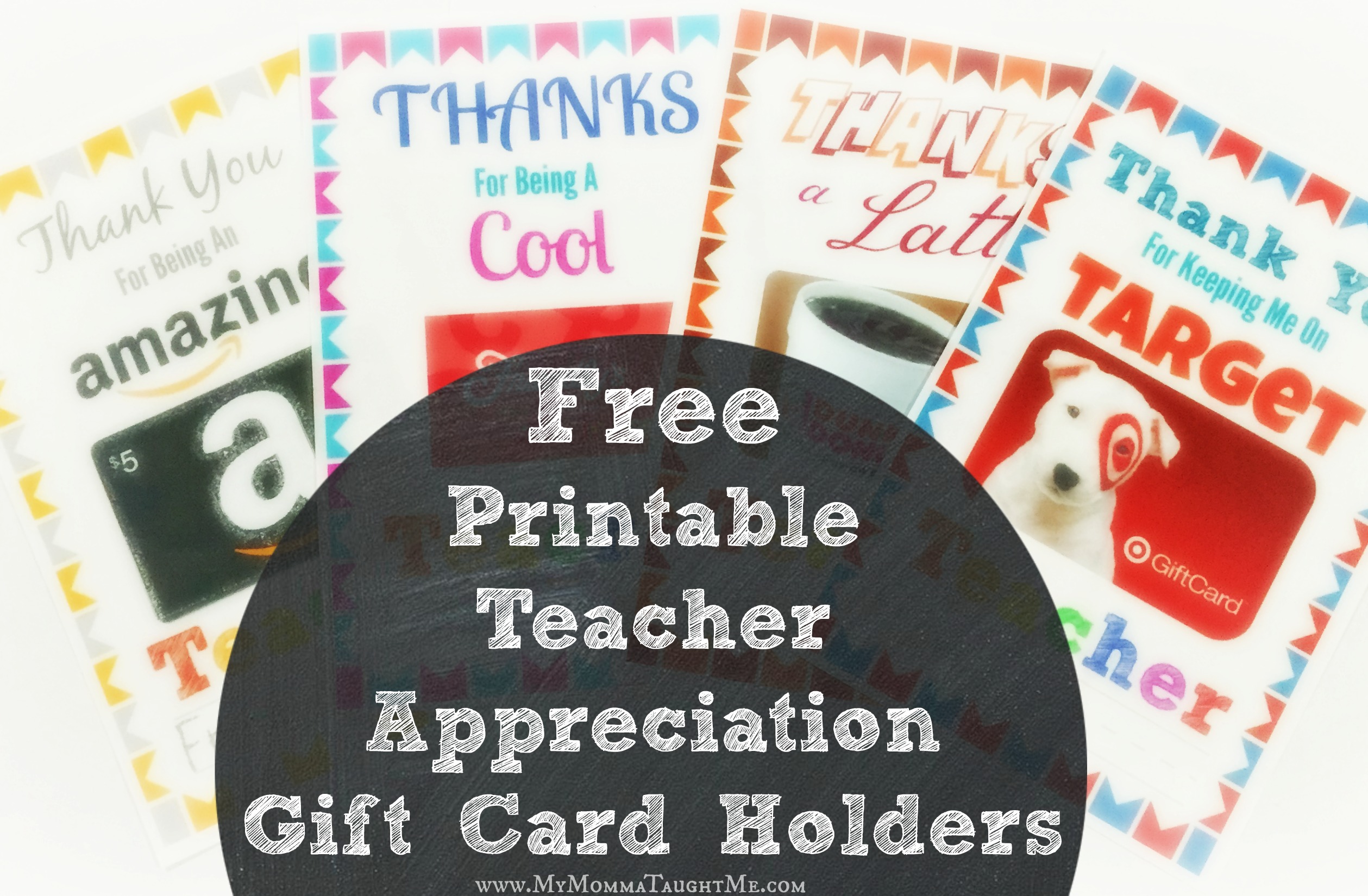Free Printable Teacher Appreciation Gift Card Holders