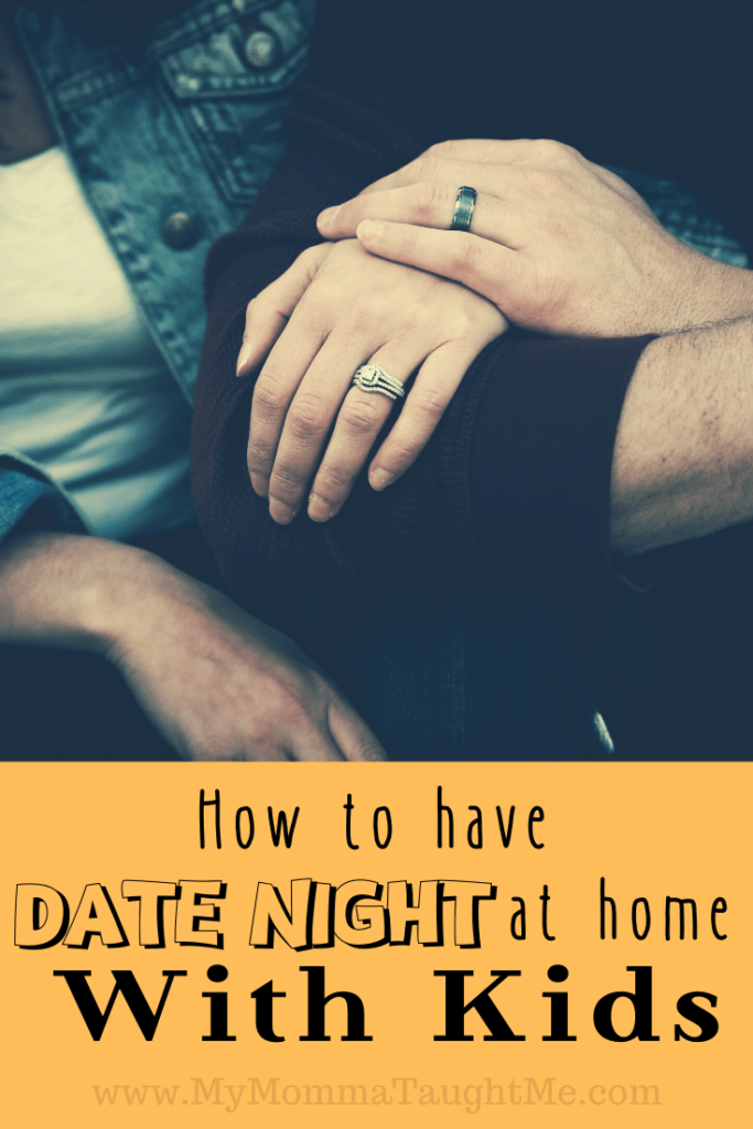 How To Have Date Night At Home With Kids 