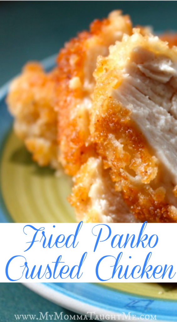 Fried Panko Crusted Chicken
