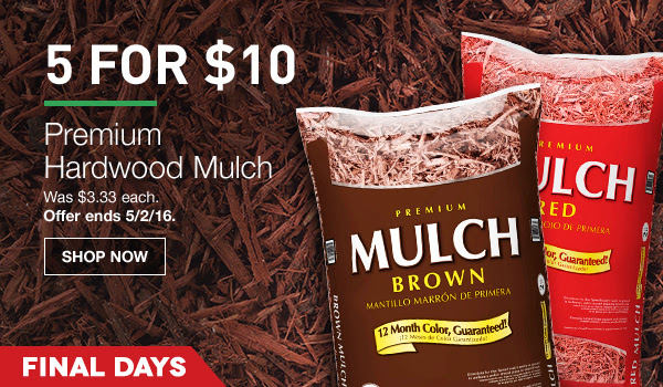 Lowes Mulch Sale: 5 for $10 - wide 9
