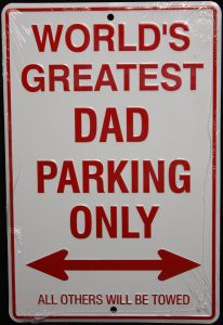 greatest dad sign