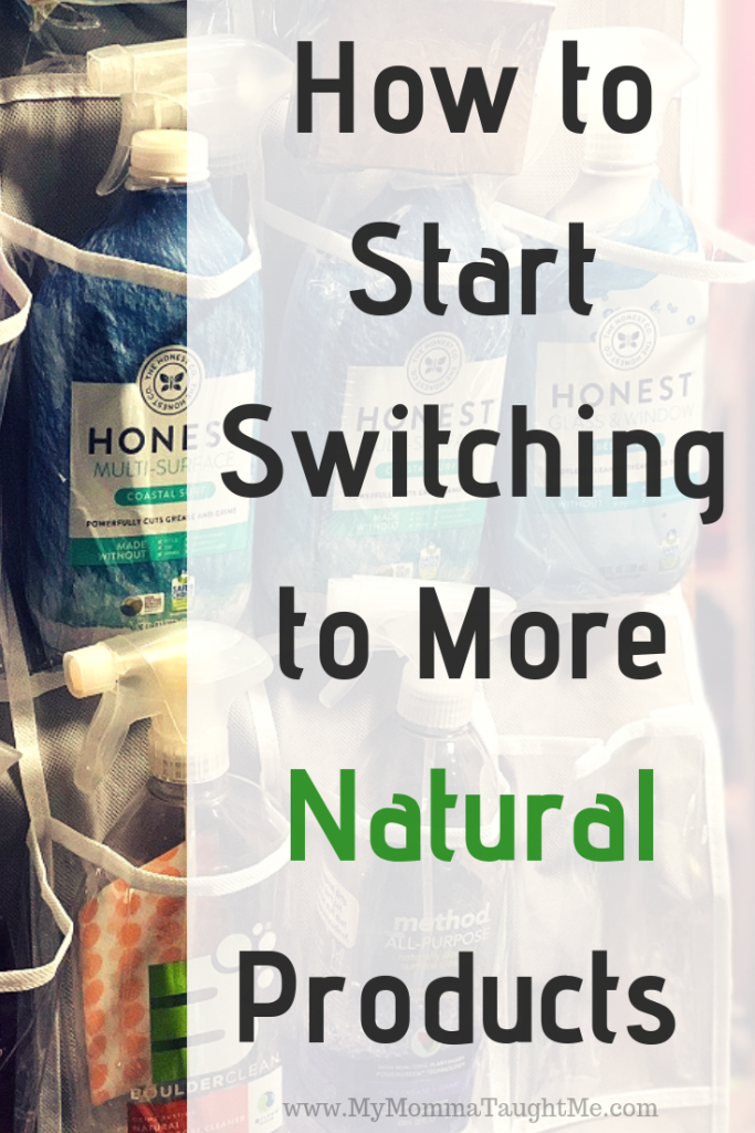 How To Start Switching To More Natural Products