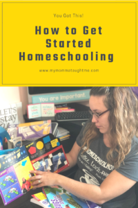 How To Get Started Homeschooling Learn Some Simple Yet Effective Steps To Get You Started 
