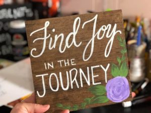 Find Joy In The Journey Wood Sign