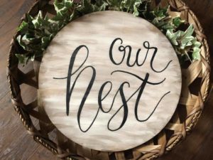Our Nest Round Wood Sign