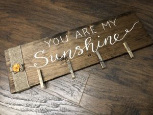 You Are My Sunshone Wood Sign
