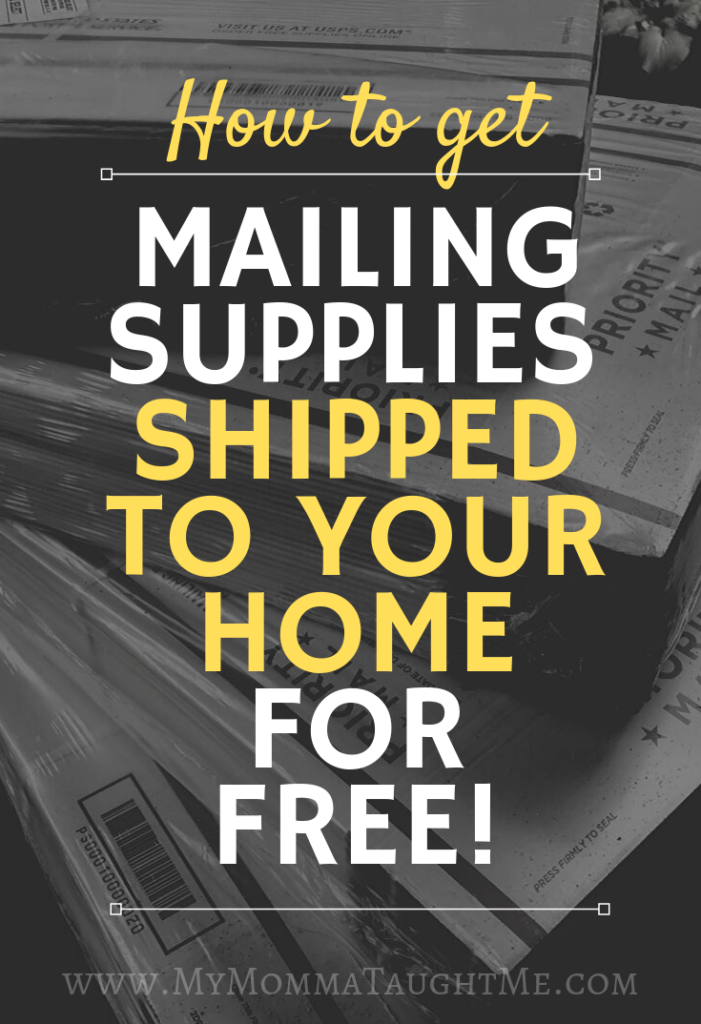 How To Get Mailing Supplies Shipped To Your Home For FREE